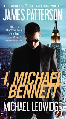 Cover of the mass market paperback book "I, Michael Bennett" by Little Brown and Company, featuring the book's title and author.