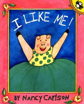 Paperback "I Like Me!" book by Puffin Books featuring colorful cover with cheerful illustrations and positive message