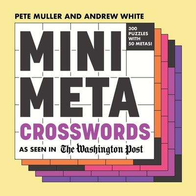 Mini Meta Crosswords paperback by Puzzlewright Press featuring puzzles as seen in the Washington Post, with colorful cover design.