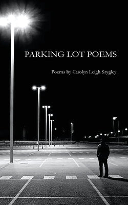 Parking Lot Poems Paperback Kung Fu Treachery Press