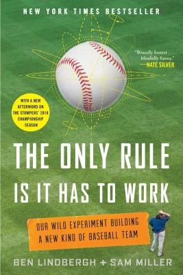 Paperback book cover for "The Only Rule Is It Has to Work" by St. Martin's Griffin, featuring text and design elements.