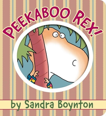 Peekaboo Rex! Boynton Bookworks board book featuring colorful illustrations of a playful dinosaur for young children.