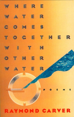 Where Water Comes Together with Other Water Paperback Vintage