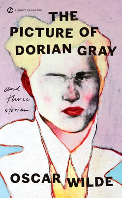 Mass market paperbound of The Picture of Dorian Gray and three stories by Signet Book, featuring classic novel and short stories cover