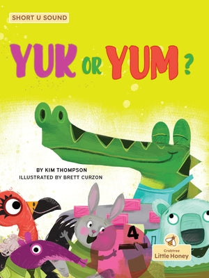 Paperback book titled "Yuk or Yum?" by Crabtree Publishing Company, featuring colorful illustrations on the cover.