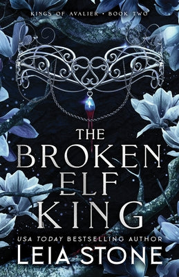 Paperback of The Broken Elf King by Bloom Books featuring fantasy novel cover art with dark, mystical elf king imagery.