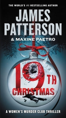 Mass market paperback of "The 19th Christmas" by Little Brown and Company, featuring holiday-themed cover art.