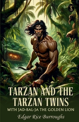 Tarzan And The Tarzan Twins With Jad-bal-ja The Golden Lion Paperback True Sign Publishing House Private Limited