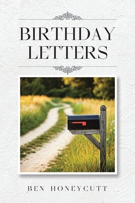 Birthday Letters by Honeycutt, Ben