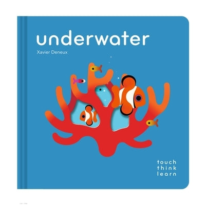 Touchthinklearn Underwater board book by Chronicle Books featuring colorful underwater scenes and interactive textures for children.