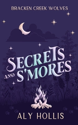 Secrets and S'Mores Paperback Cerelia Press
