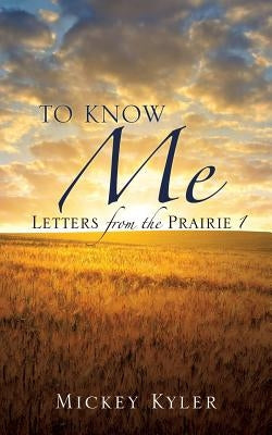 To Know Me Paperback Xulon Press