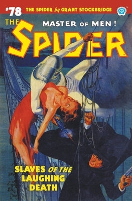 The Spider #78: Slaves of the Laughing Death Paperback Popular Publications