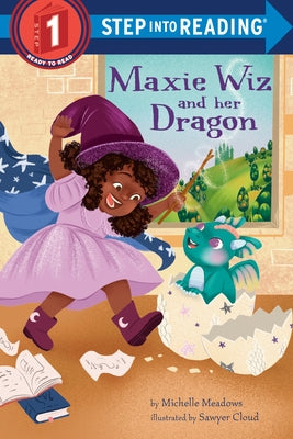 Paperback of Maxie Wiz and Her Dragon by Random House Books for Young Readers, featuring colorful cover art with a girl and her dragon.