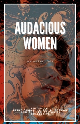 Audacious Women: An Anthology Paperback Hot Redhead Media