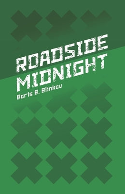 Roadside Midnight Paperback Independently Published