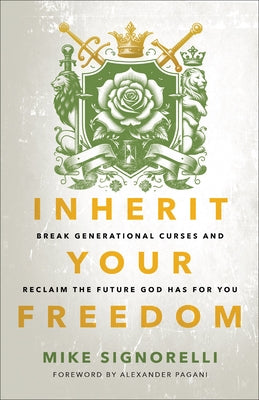 Paperback book titled "Inherit Your Freedom" by Chosen Books, featuring a cover with inspirational design and author name.