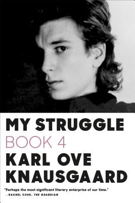 Paperback of "My Struggle, Book Four" by Farrar, Straus and Giroux featuring the book cover with title and author details.