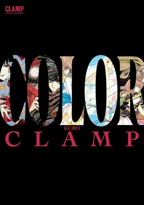 Clamp Official Artbook: Color Kuro by Clamp