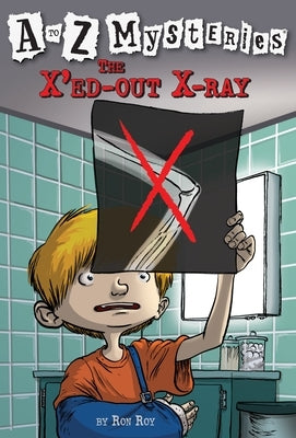 Paperback of The X'Ed-Out X-Ray by Random House Books for Young Readers, showing the book cover with colorful illustrations