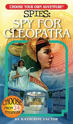 Choose Your Own Adventure paperback book "Spy for Cleopatra" featuring a colorful cover with espionage and ancient Egyptian themes.