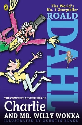 The Complete Adventures of Charlie and Mr. Willy Wonka Paperback Viking Books for Young Readers
