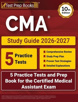 Paperback CMA Study Guide 2026-2027 by Test Prep Books with practice tests for Certified Medical Assistant exam preparation.