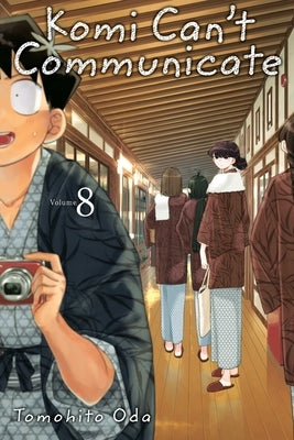 Paperback of Komi Can't Communicate, Vol. 8 manga by Viz Media, featuring colorful cover art with characters from the series.