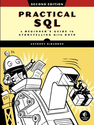 Practical SQL 2nd Edition paperback by No Starch Press, showing the book cover with title and author details.