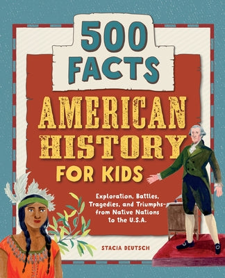 American History for Kids: 500 Facts! Paperback Rockridge Press