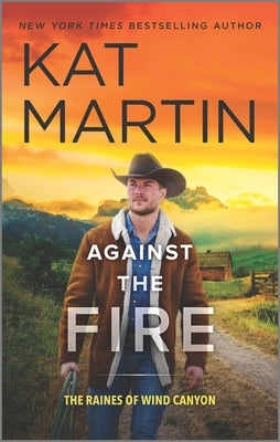 Mass market paperbound book titled Against the Fire by Mira Books, showing the cover with fire-themed artwork.