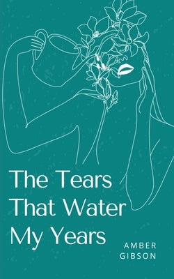 The Tears That Water My Years Paperback Libresco Feeds Private Limited