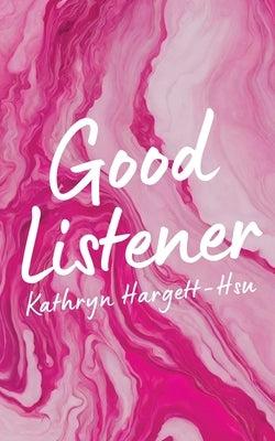 Good Listener Paperback Discover New Art LLC