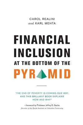 Financial Inclusion at the Bottom of the Pyramid Paperback FriesenPress