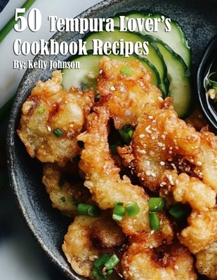 50 Tempura Lover's Cookbook Recipes Paperback Marick Booster