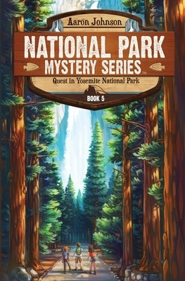 Paperback of Quest in Yosemite National Park mystery adventure by Aaron Johnson, featuring a scenic outdoor landscape on the cover.