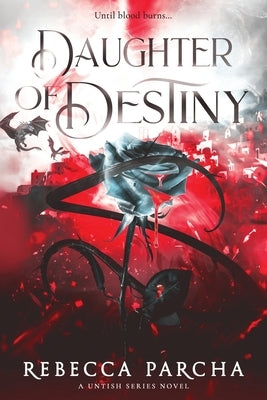Paperback copy of Daughter of Destiny by Rebecca Parcha, showing the book's cover with vibrant artwork and title.