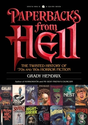 Paperback of "Paperbacks from Hell" by Quirk Books, featuring horror fiction covers from the 70s and 80s.