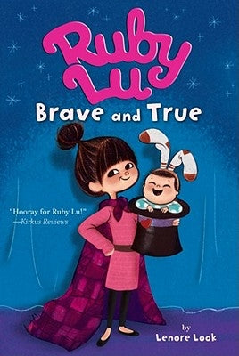 Ruby Lu, Brave and True Paperback Atheneum Books for Young Readers