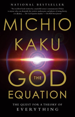 The God Equation: The Quest for a Theory of Everything Paperback Vintage