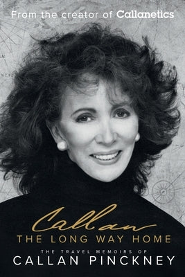 The Long Way Home: The Travel Memoirs of Callan Pinckney Paperback Precious Peach