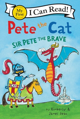 Paperback of "Pete the Cat: Sir Pete the Brave" by HarperCollins, featuring colorful illustration of Pete the Cat in a brave pose.