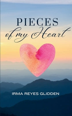 Pieces of My Heart Paperback Bookleaf Publishing