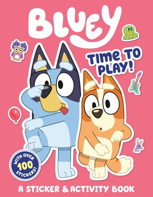 Bluey: Time to Play! paperback sticker and activity book featuring colorful pages and fun Bluey-themed illustrations for kids.
