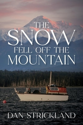 The Snow Fell Off the Mountain Paperback Palmetto Publishing