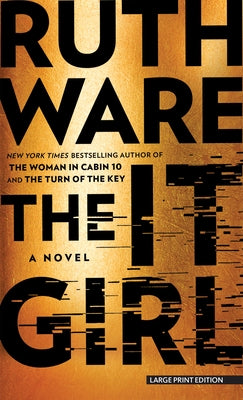 Large Print Press paperback of The It Girl, a novel with a cover featuring a stylish woman and bold typography.