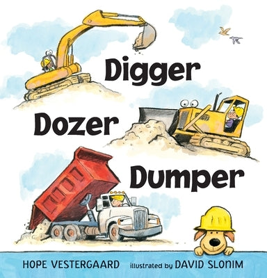 Digger, Dozer, Dumper Board Book Candlewick Press (MA)