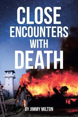 Close Encounters With Death Paperback Page Publishing