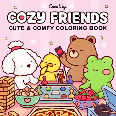 Cozy Friends coloring book for adults and kids, paperback edition with charming cartoon characters by Random House Books for Young Readers.