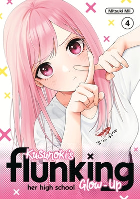 Paperback of Kusunoki's Flunking Her High School Glow-Up 4 comic book by Kodansha Comics, showing the colorful cover art.